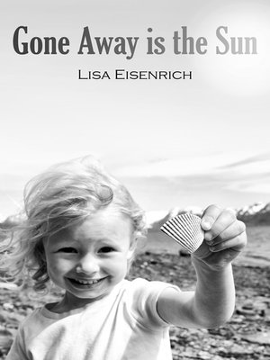 cover image of Gone Away is the Sun